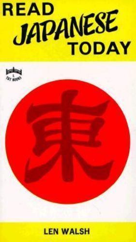 Read Japanese Today (Japanese Edition) by Walsh, Len