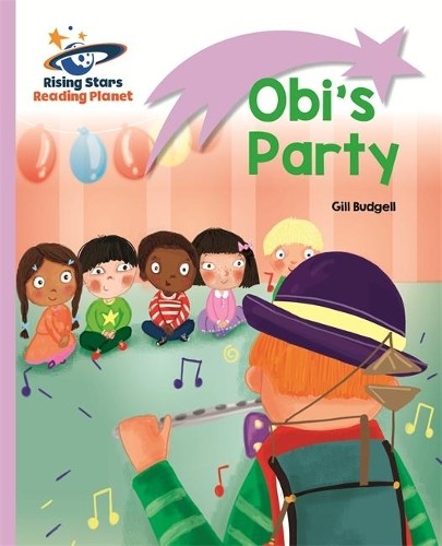 Gill Budgell Reading Planet – Obi’s Party – Lilac: Lift-off (Paperback)
