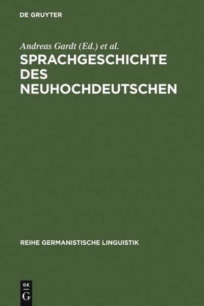 Sprachgeschichte Des Neuhochdeutschen