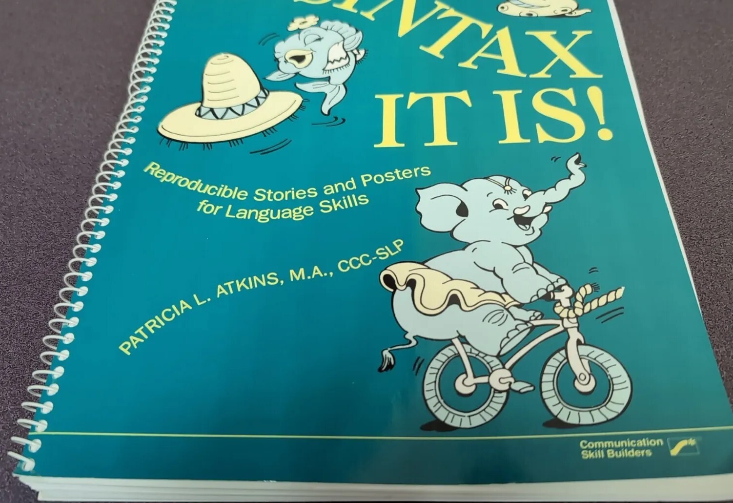 SYNTAX IT IS! Reproducible Stories and Posters for Language Skills