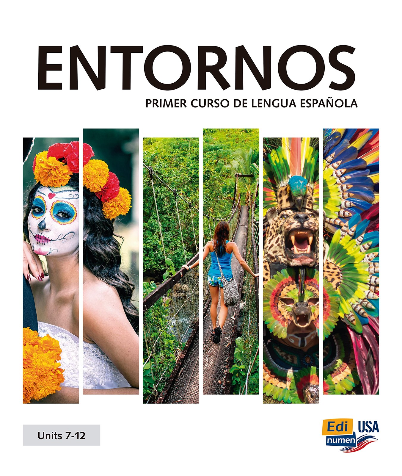 Entornos Units 7-12 (Spanish Edition)