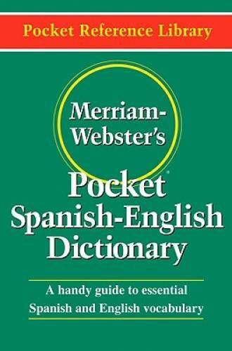 Merriam-Webster’s Pocket Spanish-English Dictionary (Flexible paper – ACCEPTABLE