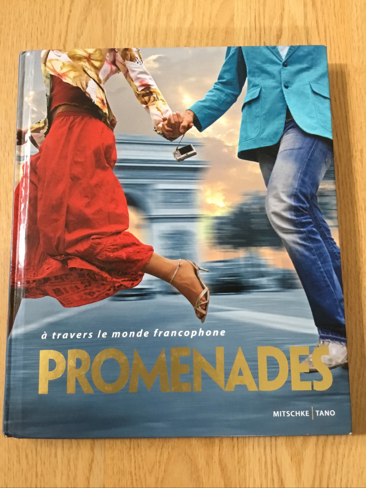 Promenades by Cheryl Tano & Mitschke 2009, Online Resource French Language Study