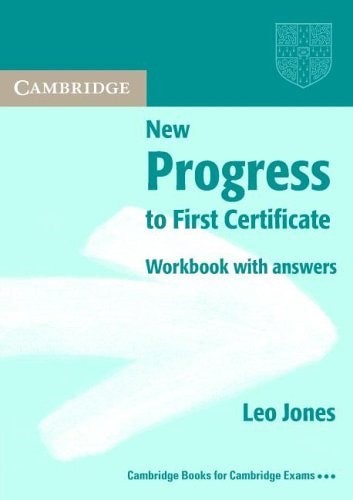 New Progress to First Certificate Workbook with answers, Jones, Leo, Good Book