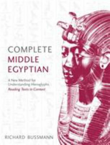 Complete Language Courses Ser.: Complete Middle Egyptian : (Learn Beginner…