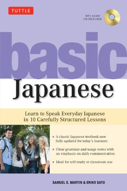 Basic Japanese : Learn to Speak Everyday Japanese in 10 Carefully