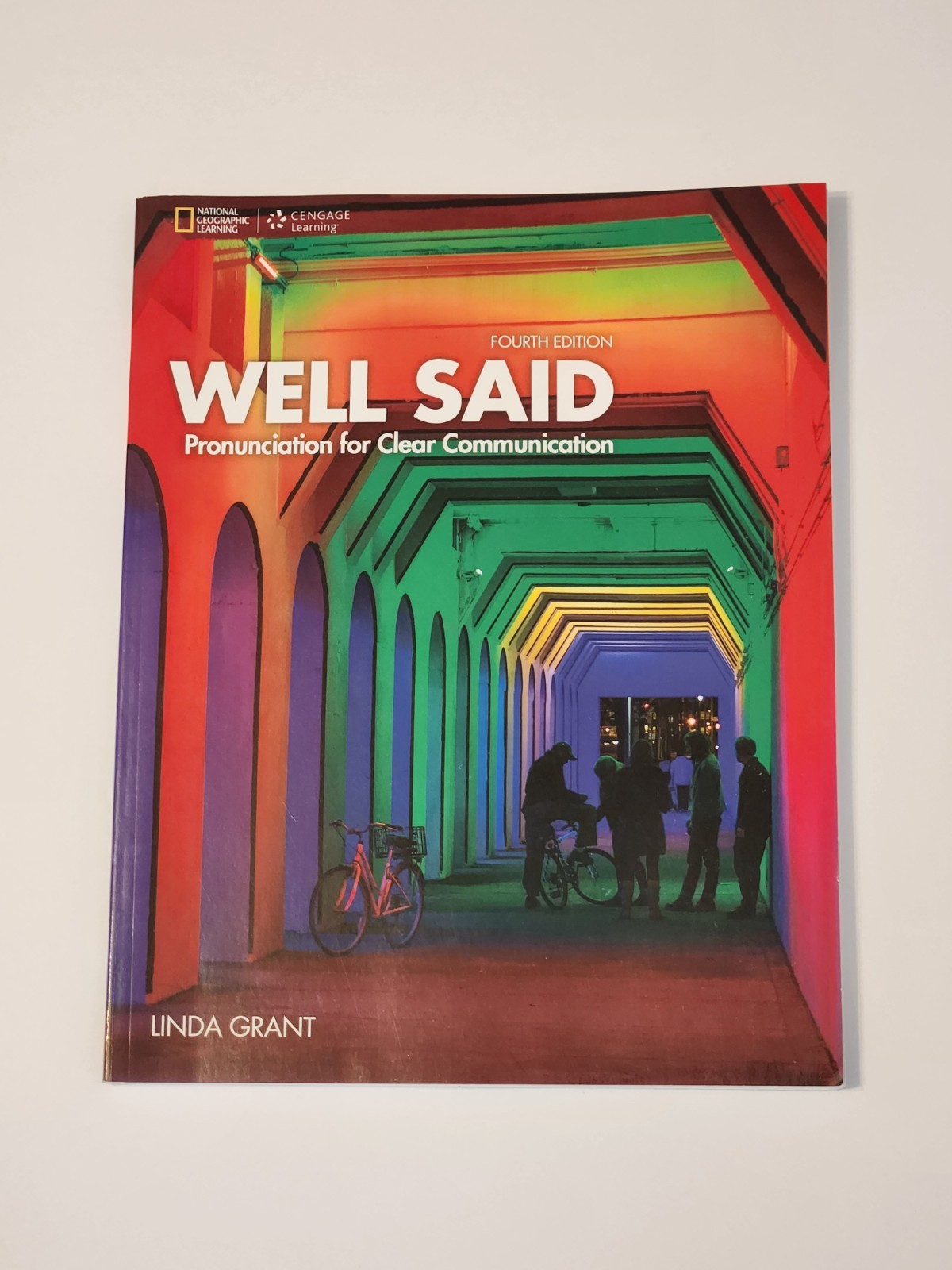 Well Said (Fourth Edition) – Paperback, by Grant Linda