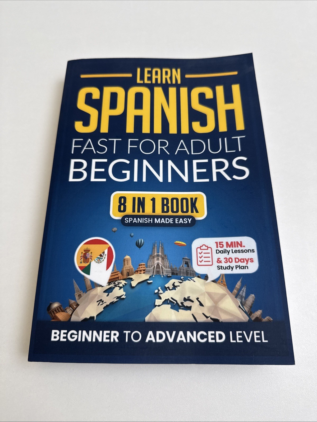 Learn Spanish fast for Adults: 8-in-1 Workbook with Daily Lessons and Exercises