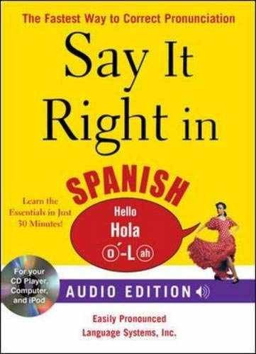 Say It Right in Spanish (Audio CD and Book): – Paperback, by EPLS – Very Good