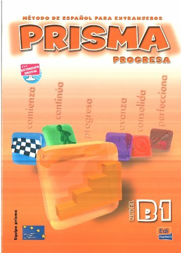 Prisma : Me?todo de espan?ol para extranjeros: Niv… by Equipo Prisma Paperback