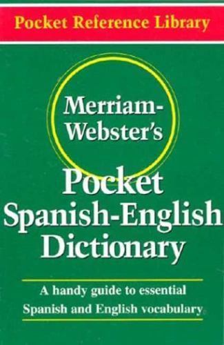 Pocket Reference Library: Merriam-Webster’s Pocket Spanish-English Dictionary…