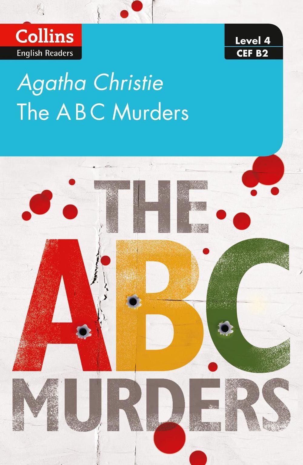 The ABC murders: Level 4 – Upper- Intermediate (B2) by Agatha Christie (English)