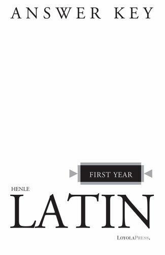 Henle Latin Ser.: Henle Latin First Year Answer Key by Robert J. Henle (1958,…