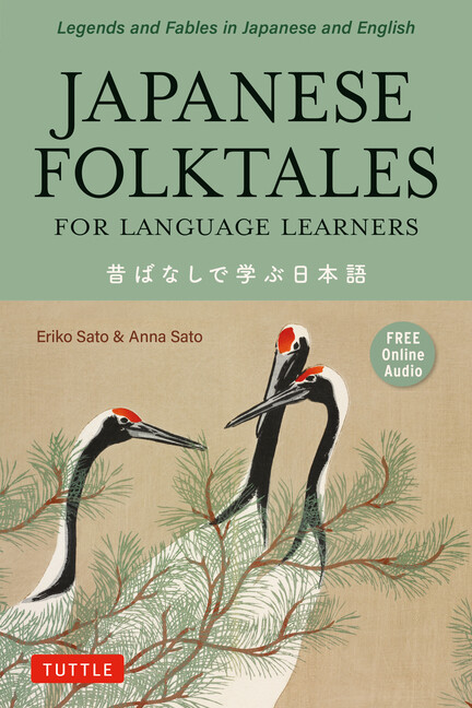 Japanese Folktales For Language Learners: Traditional Stories In Japanese A…