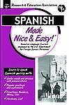 Spanish Made Nice & Easy by The Editors of Rea