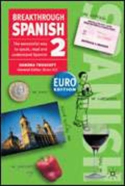 Breakthrough Spanish 2 Euro edition by Truscott, Sandra Paperback Book The Fast