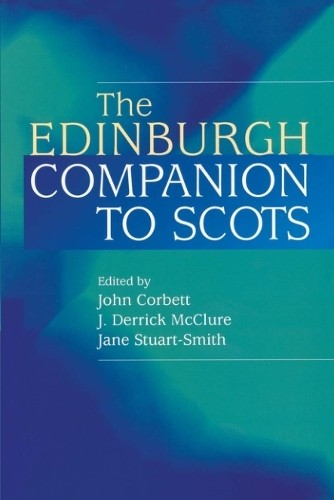 J. Derrick McClure The Edinburgh Companion to Scots (Paperback) (UK IMPORT)