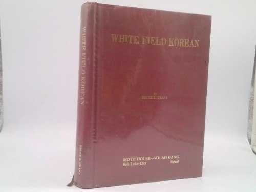 White field Korean by Bruce K. Grant