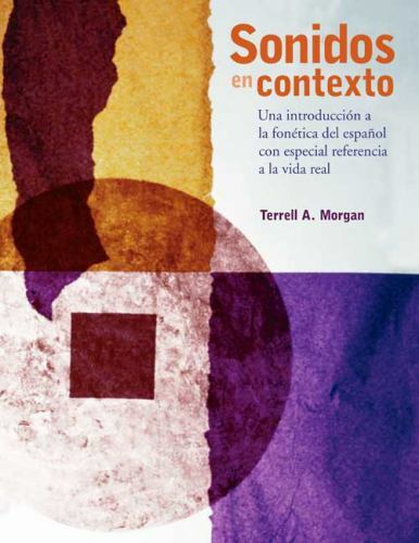 Sonidos en Contexto : Una Introducción a la Fonética Del Español con…