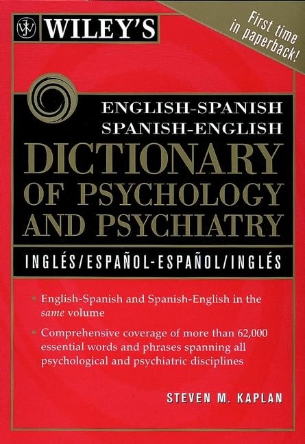 Wiley’s English-Spanish Spanish-English Dictionary of Psychology and Psychia…
