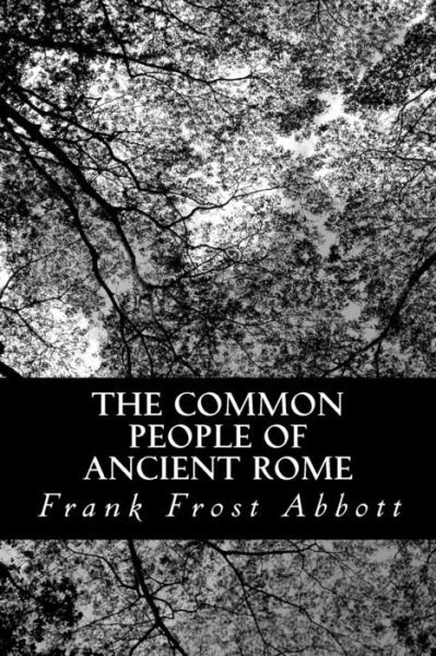 The Common People Of Ancient Rome