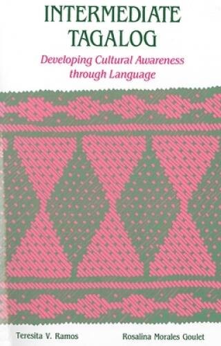 Intermediate Tagalog: Developing Cultural Awareness through Language – GOOD