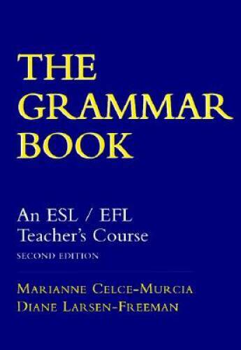 The Grammar Book: An ESL/EFL Teacher’s Course, Second Edition – Hardcover – GOOD