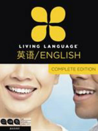 Complete Ser.: Living Language English for Chinese Speakers, Complete Edition…