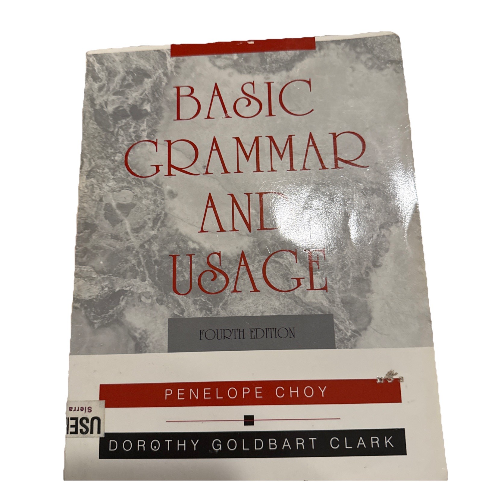 Basic Grammar and Usage by Penelope Choy Dorothy Goldbart Clark 4th Edition Used