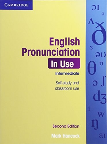 ENGLISH PRONUNCIATION IN USE INTERMEDIATE WITH ANSWERS By Mark Hancock EXCELLENT