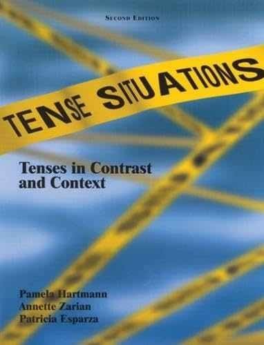 Tense Situations: Tenses – Paperback, by Pamela Hartmann; Annette – Acceptable p