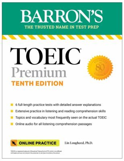 TOEIC Premium: 6 Practice Tests + Online Audio, Tenth Edition Lin