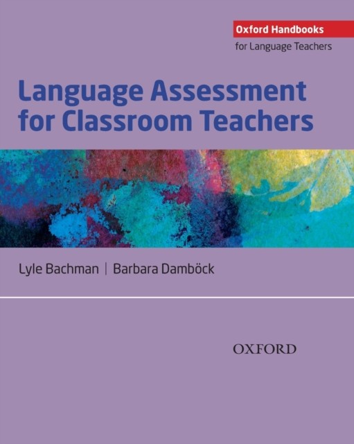 Language Assessment for Classroom Teachers by Barbara Dambock (Paperback Book)