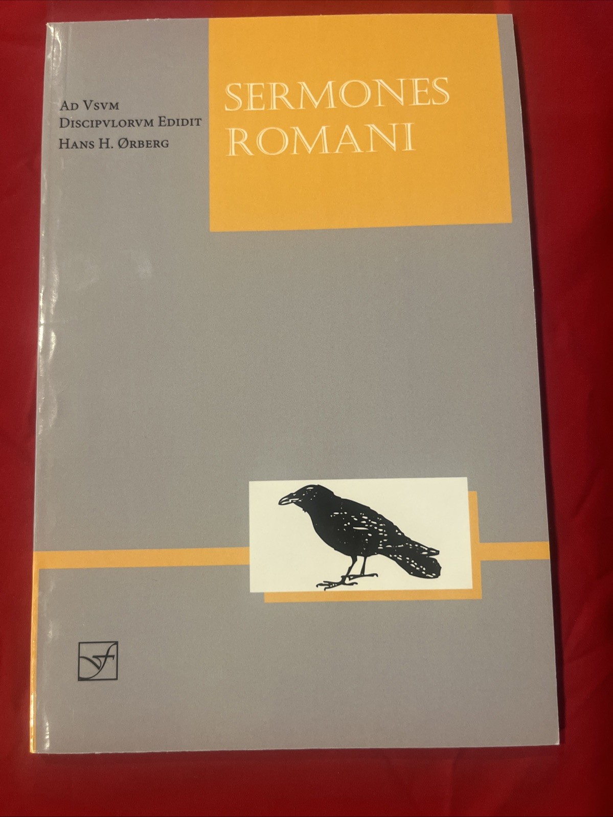 Sermones Romani: Ad usum discipulorum by Hans H. rberg (b6)