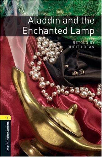 Oxford Bookworms Library: Aladdin and the Enchanted Lamp: Level 1: 400-Word …