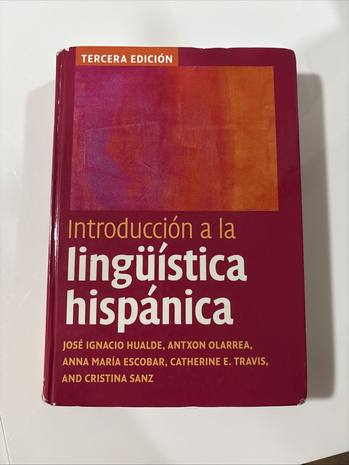 Introduccion a La Linguistica Hispanica 3rd Tercera Edicion Hardcover Hualde