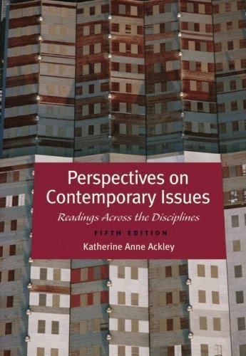 Perspectives on Contemporary Issues: Readings Across the Disciplines. 5th Ed.