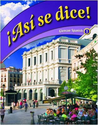 ¡Así Se Dice! Level 1, Student Edition by McGraw Hill