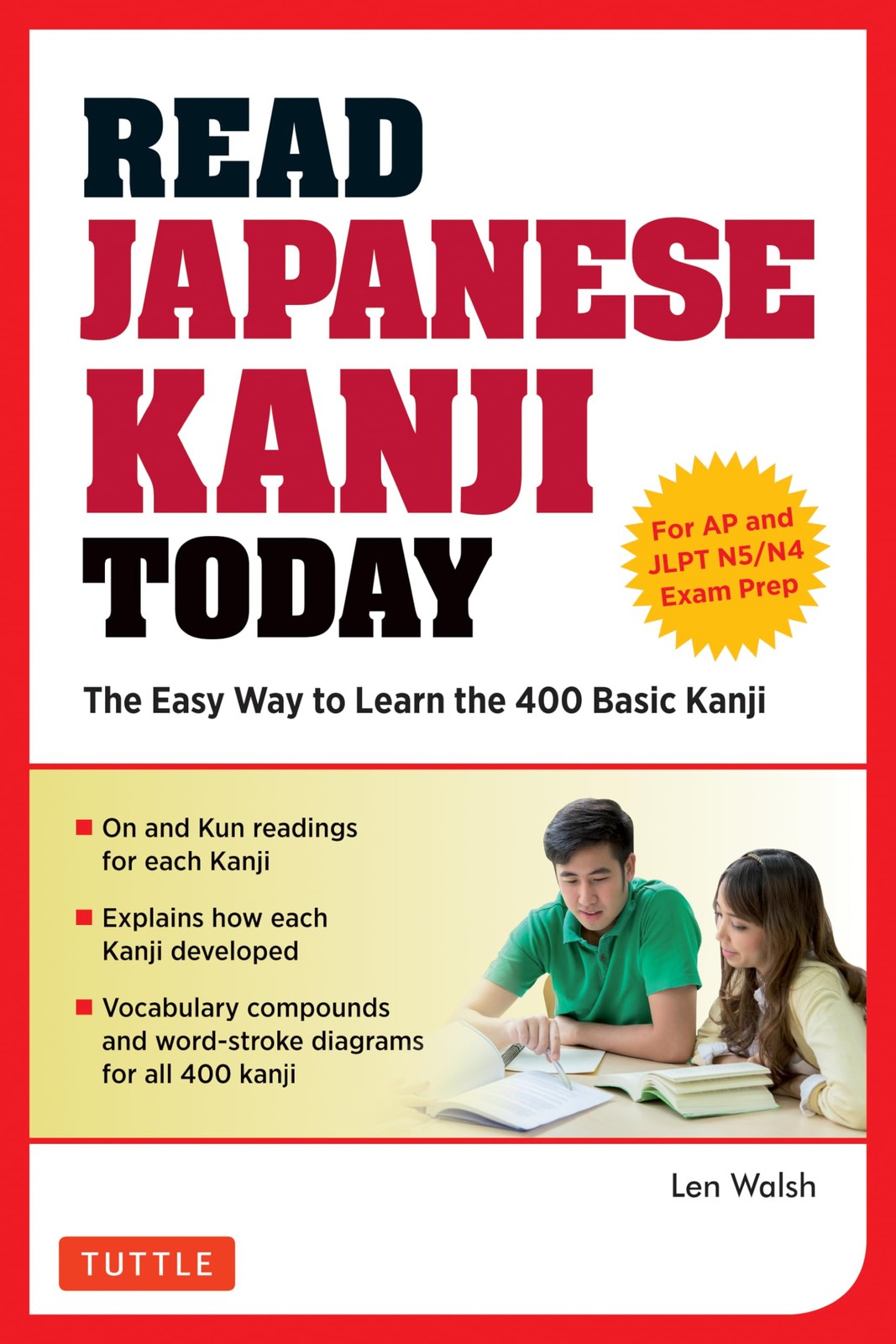 Read Japanese Kanji Today: The Easy Way to Learn the 400 Basic Kanji [JLPT L…