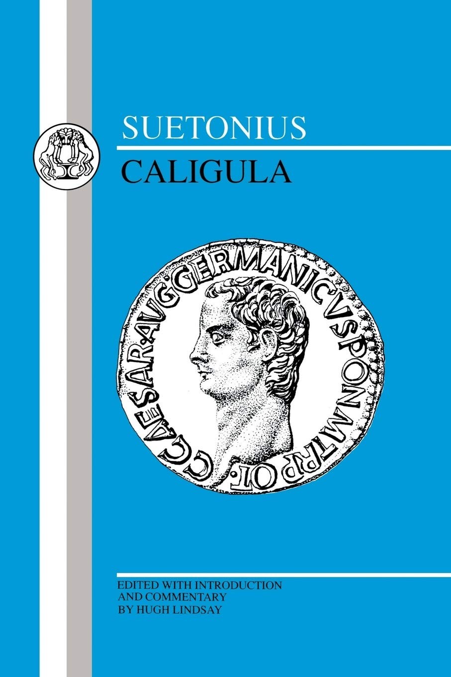 Suetonius: Caligula (Latin Texts) – paperback Suetonius|Lindsay, Hugh