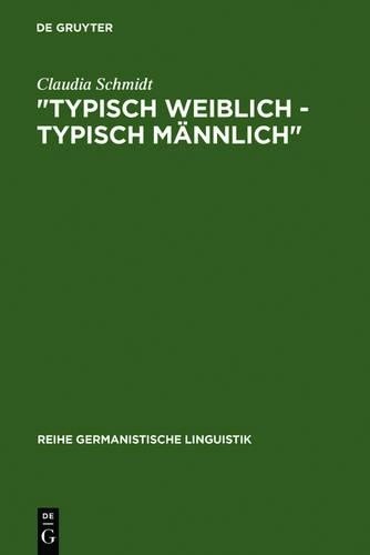 Claudia Schmidt “Typisch weiblich – typisch männlich” (Hardback)