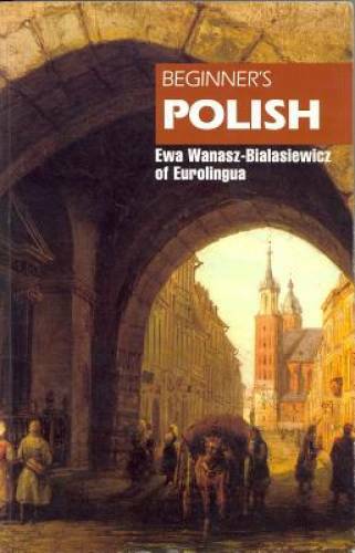 Beginner’s Polish (Beginner’s (Foreign Language)) – Paperback – GOOD