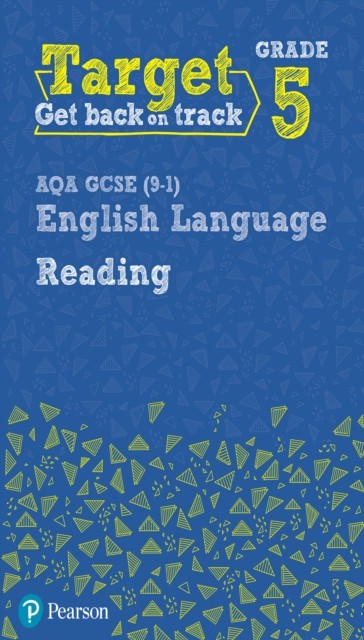 Target Grade 5 Reading AQA GCSE (9-1) English Language Workbook by David Grant