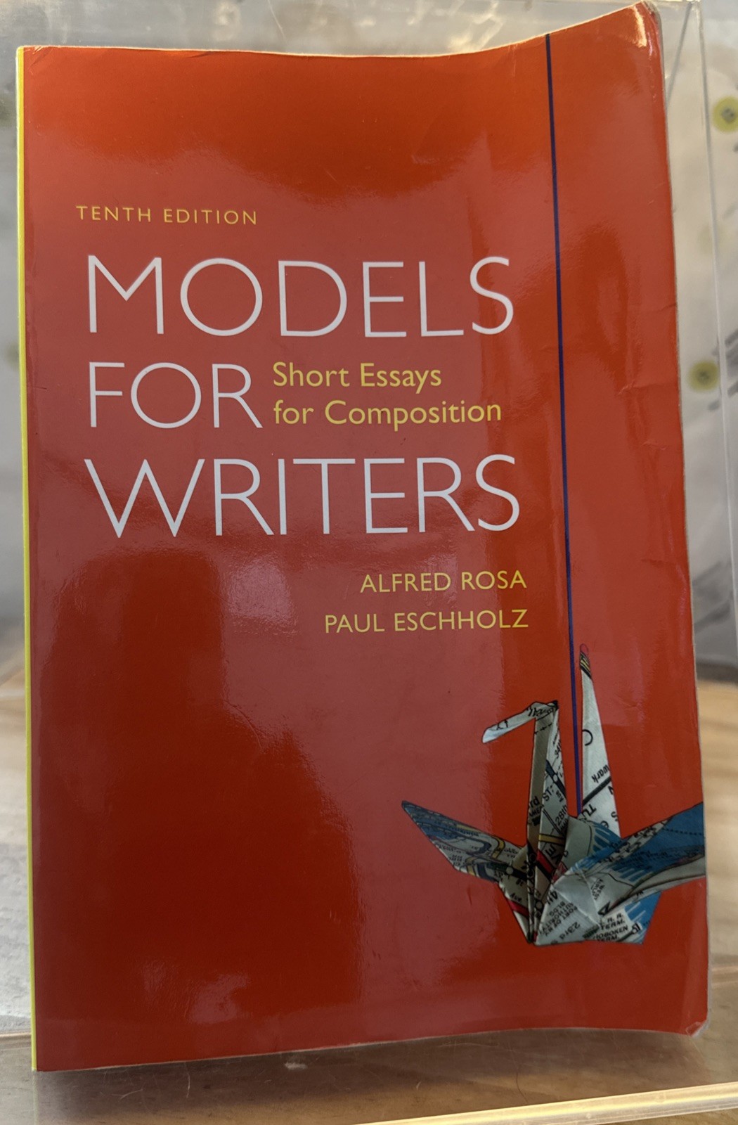 MODELS FOR WRITERS: SHORT ESSAYS FOR COMPOSITION By Rosa & Eachholz