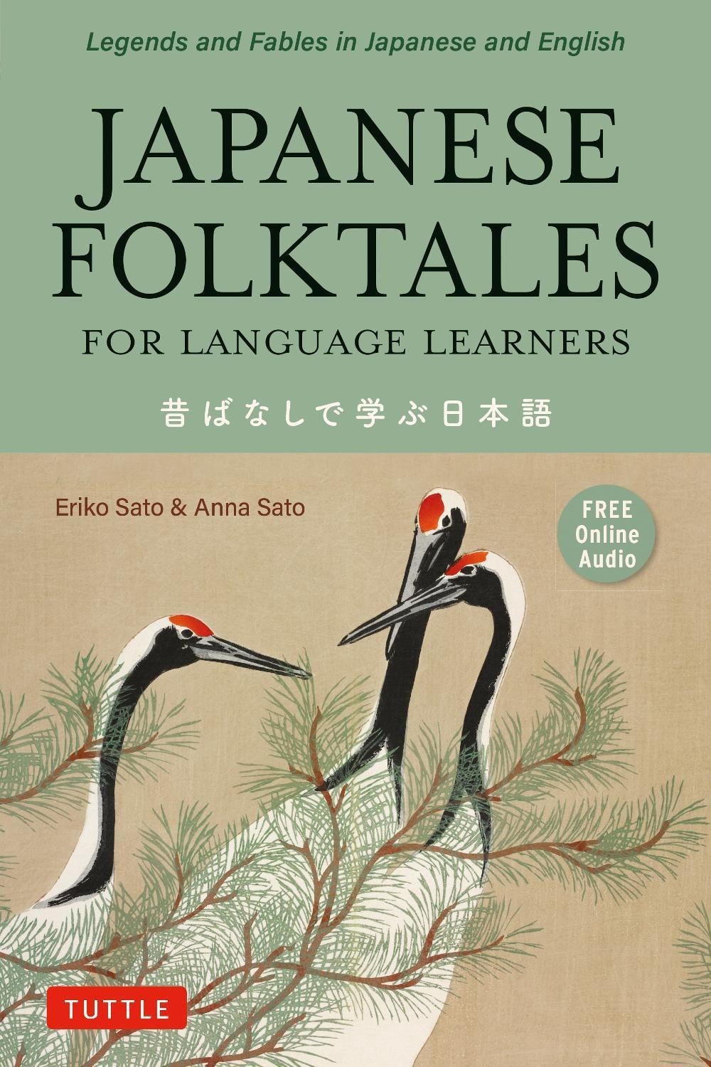 Japanese Folktales for Language Learners: Bilingual Legends and Fables in Japane
