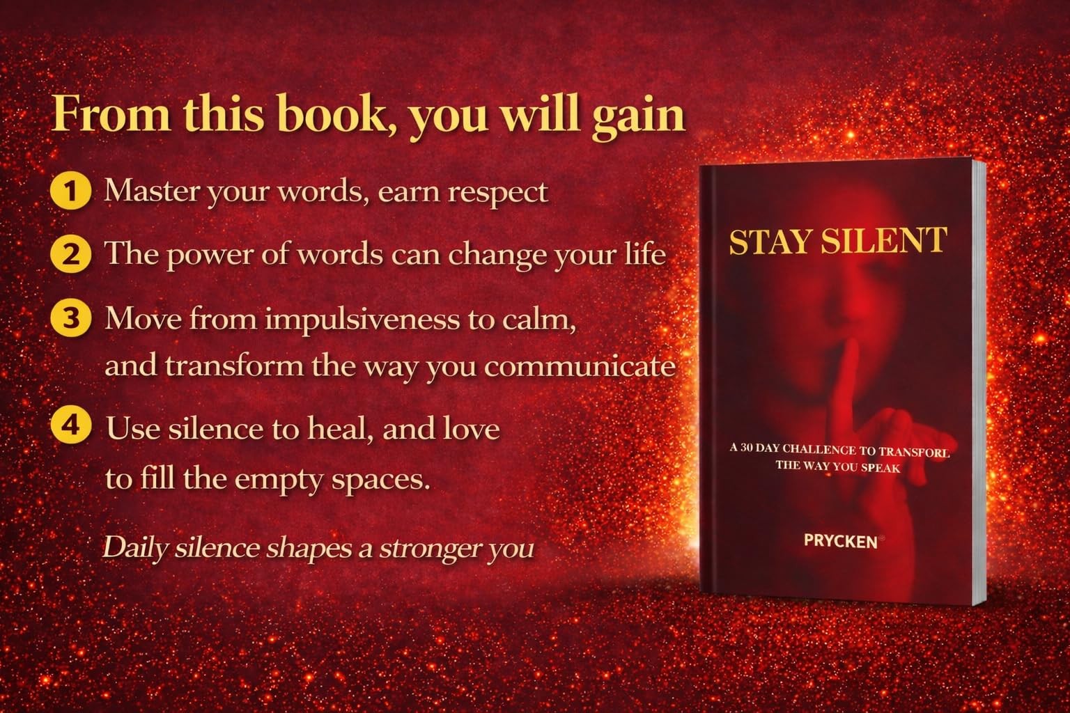 Stay Silent Book a 30 Day Challenge to Transform the Way You Speak Master Your