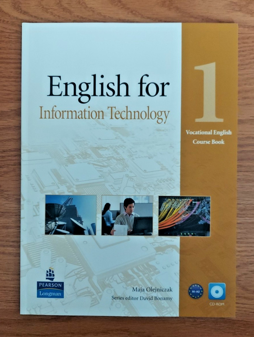 English for Information Technology 1 Vocational English Course Book with CD-ROM