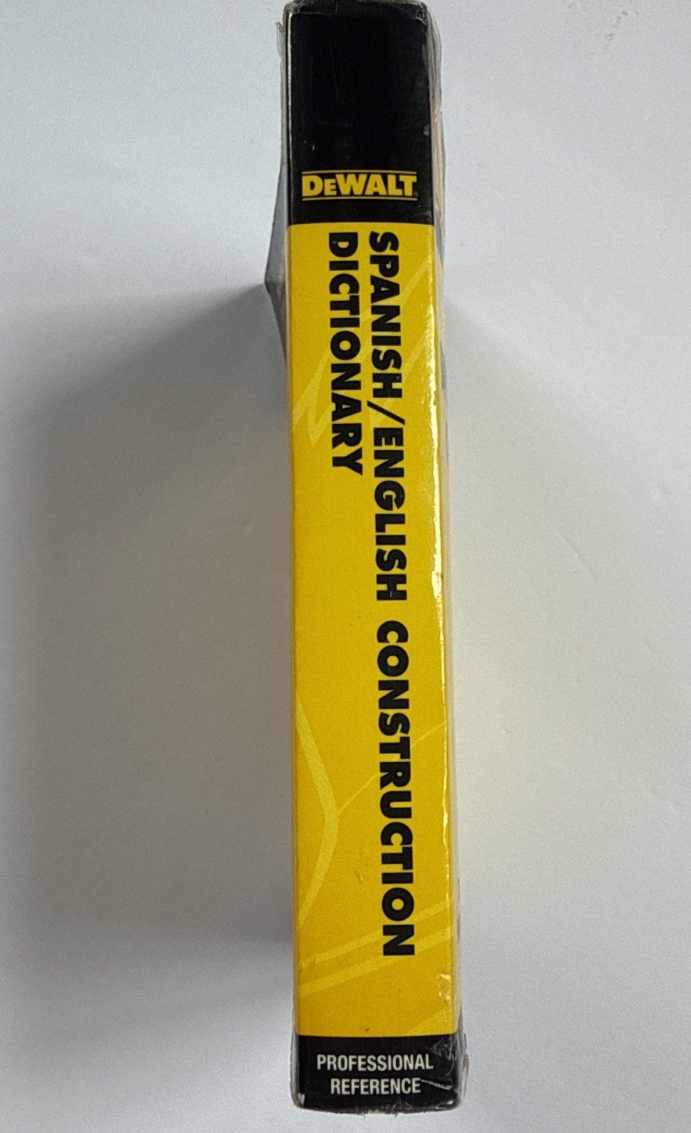DEWALT Spanish/English Construction Dictionary: Illustrated Edition