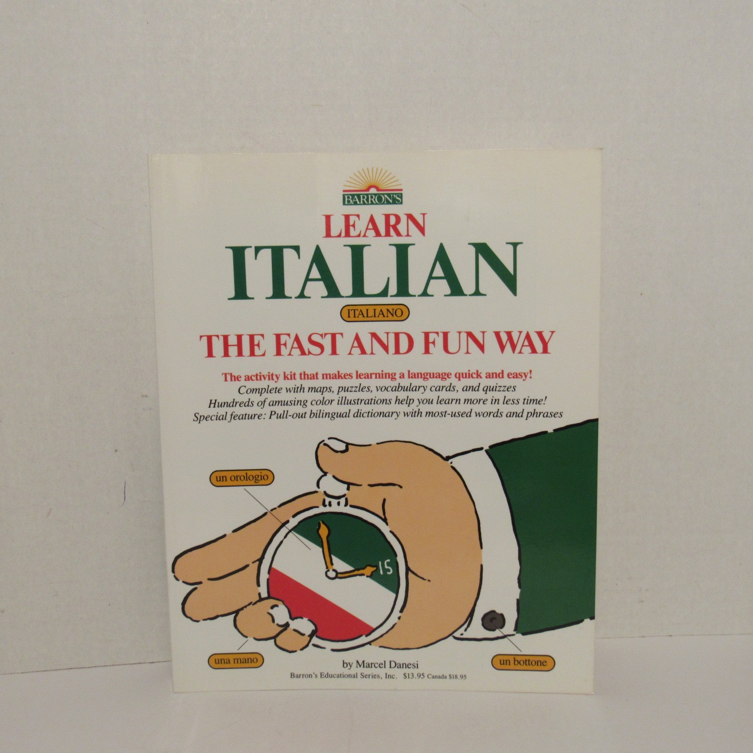 Marcel Danesi LEARN ITALIAN THE FAST AND FUN WAY (Book-Dictionary-Cassettes)