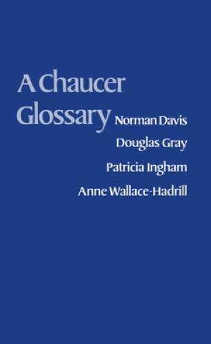 A Chaucer Glossary – Paperback By Davis, Norman – GOOD